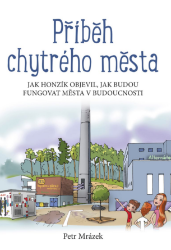 Příběh chytrého města Příběh chytrého města