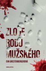 Zlo je rodu mužského Zlo je rodu mužského