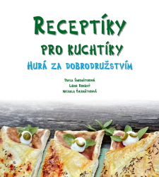 Receptíky pro kuchtíky: Hurá za dobrodružstvím! Receptíky pro kuchtíky: Hurá za dobrodružstvím!