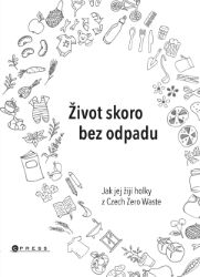 Život skoro bez odpadu Život skoro bez odpadu