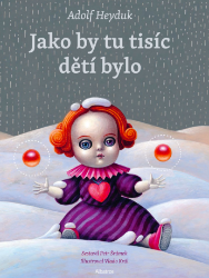 Jako by tu tisíc dětí bylo Jako by tu tisíc dětí bylo