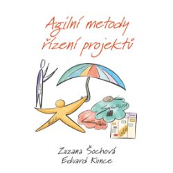Agilní metody řízení projektů Agilní metody řízení projektů