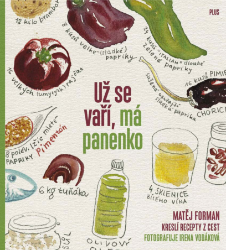 Už se vaří, má panenko! Už se vaří, má panenko!