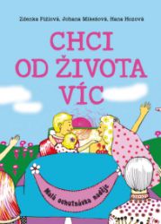 Chci od života víc Chci od života víc