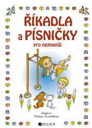 Říkadla a písničky pro nejmenší - Pro děti a mládež Říkadla a písničky pro nejmenší
