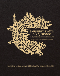 Labyrint světa a ráj srdce Labyrint světa a ráj srdce