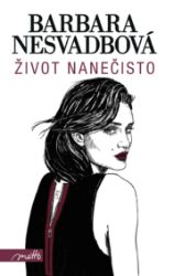 Život nanečisto Život nanečisto
