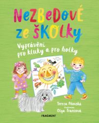 Nezbedové ze školky - Pro děti a mládež Nezbedové ze školky