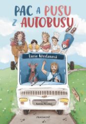 Pac a pusu z autobusu - Pro děti a mládež Pac a pusu z autobusu