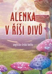 Alenka v říši divů (B1/B2) Alenka v říši divů (B1/B2)