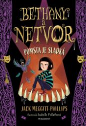 Bethany a netvor - Pomsta je sladká Bethany a netvor - Pomsta je sladká