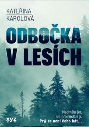 Odbočka v lesích - Romány Odbočka v lesích