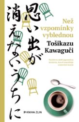 Než vzpomínky vyblednou - Romány Než vzpomínky vyblednou
