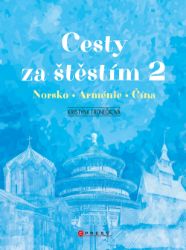 Cesty za štěstím 2 Cesty za štěstím 2