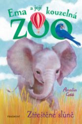 Ema a její kouzelná ZOO - Ztřeštěné slůně Ema a její kouzelná ZOO - Ztřeštěné slůně