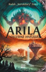 Arila: Poslední hvězda - Pro děti a mládež Arila: Poslední hvězda