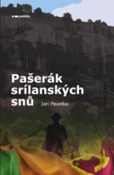 Pašerák srílanských snů - Dobrodružné Pašerák srílanských snů