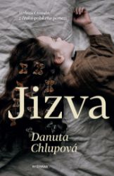 Jizva - Danuta Chlupová - Romány Jizva