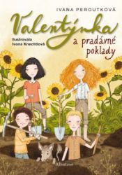 Valentýnka a pradávné poklady - Ivana Peroutková - Pro děti a mládež Valentýnka a pradávné poklady