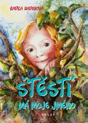 Štěstí má moje jméno Štěstí má moje jméno