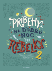 Príbehy na dobrú noc pre rebelky 2 Príbehy na dobrú noc pre rebelky 2