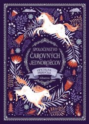 Spoločenstvo čarovných jednorožcov Spoločenstvo čarovných jednorožcov
