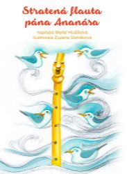 Stratená flauta pána Ananása Stratená flauta pána Ananása
