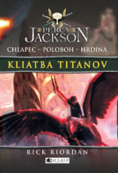 Percy Jackson 3 – Kliatba Titanov Percy Jackson 3 – Kliatba Titanov