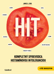 HIT: Kompletný sprievodca histamínovou intoleranciou - Zdravý životní styl HIT: Kompletný sprievodca histamínovou intoleranciou