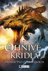 Ohnivé krídla 1 - Proroctvo o dráčikoch