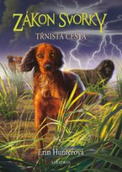 Zákon svorky 4: Tŕnistá cesta Zákon svorky 4: Tŕnistá cesta