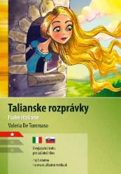 Talianske rozprávky A1/A2 - Valeria De Tommaso - Italské dvojjazyčné e-knihy Talianske rozprávky A1/A2