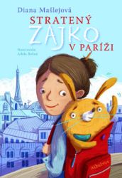 Stratený zajko v Paríži - Pro děti a mládež Stratený zajko v Paríži
