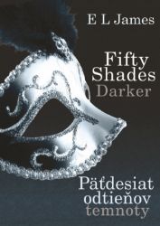 Päťdesiat odtieňov temnoty - E. L. James - Erotické Päťdesiat odtieňov temnoty