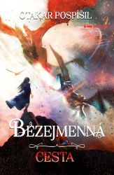 Bezejmenná: Cesta Bezejmenná: Cesta