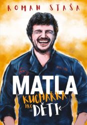 MATLA - Kuchařka pro děti - Kuchařky MATLA - Kuchařka pro děti
