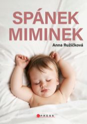 Spánek miminek - Vztahy a rodičovství Spánek miminek