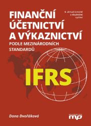 Finanční účetnictví a výkaznictví podle mezinárodních standardů IFRS - Ekonomie a finance Finanční účetnictví a výkaznictví podle mezinárodních standardů IFRS