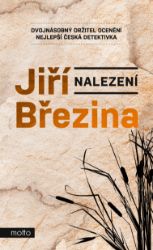Nalezení - Jiří Březina - Romány Nalezení