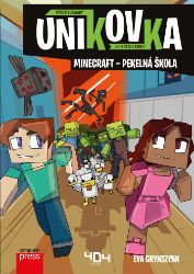 Únikovka: Minecraft – pekelná škola - kolektiv autorů - Pro děti a mládež Únikovka: Minecraft – pekelná škola