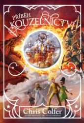 Příběh kouzelnictví - Chris Colfer - Pro děti a mládež Příběh kouzelnictví