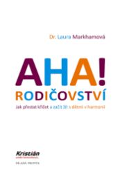 AHA! Rodičovství - Společenské a humanitní vědy AHA! Rodičovství