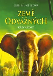Země odvážných: Krev a kosti - Pro děti a mládež Země odvážných: Krev a kosti