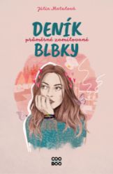 Deník průměrné zamilované blbky - Pro děti a mládež Deník průměrné zamilované blbky