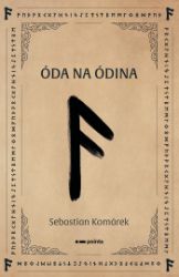 Óda na Ódina - Poezie a dramatizace Óda na Ódina