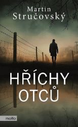 Hříchy otců - Martin Stručovský - Romány Hříchy otců