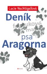 Deník psa Aragorna Deník psa Aragorna
