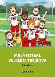 Malý fotbal Velkého Tuřínova - Pro děti a mládež Malý fotbal Velkého Tuřínova