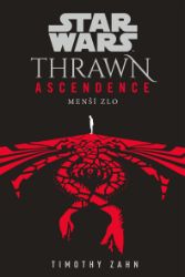 Star Wars - Thrawn Ascendence: Menší zlo - Fantasy a sci-fi Star Wars - Thrawn Ascendence: Menší zlo