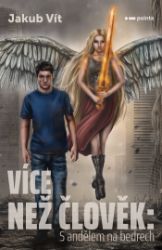 Více než člověk - Pro děti a mládež Více než člověk